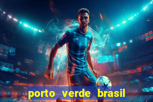 porto verde brasil onde fica